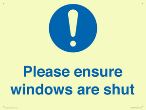 Please ensure windows are shut